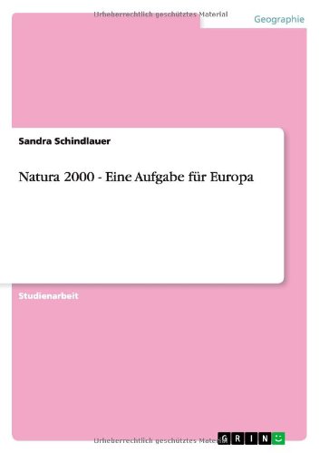 Natura 2000 - Eine Aufgabe für Europa