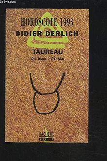HOROSCOPE 1993 : TAUREAU.
