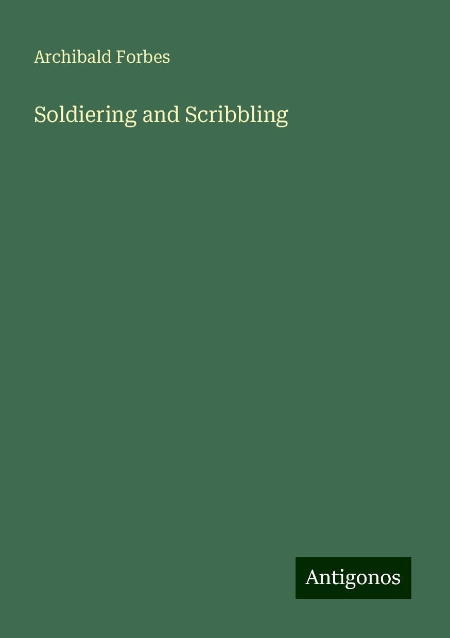 Soldiering and Scribbling
