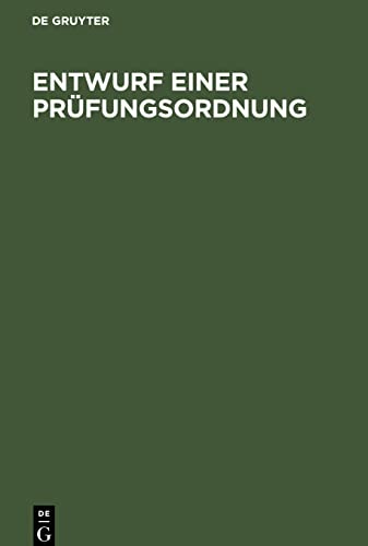 Entwurf einer Prüfungsordnung: Für die Aspiranten des Gymnasial- und Realschul-Lehramts mit Motiven