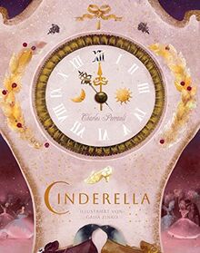 Cinderella: Limitierte Ausgabe mit Hörbuch: oder Aschenputtel und der kleine gläserne Schuh (Unendliche Welten: Märchenklassiker neu illustriert, Band 11)