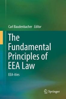 The Fundamental Principles of EEA Law: EEA-ities