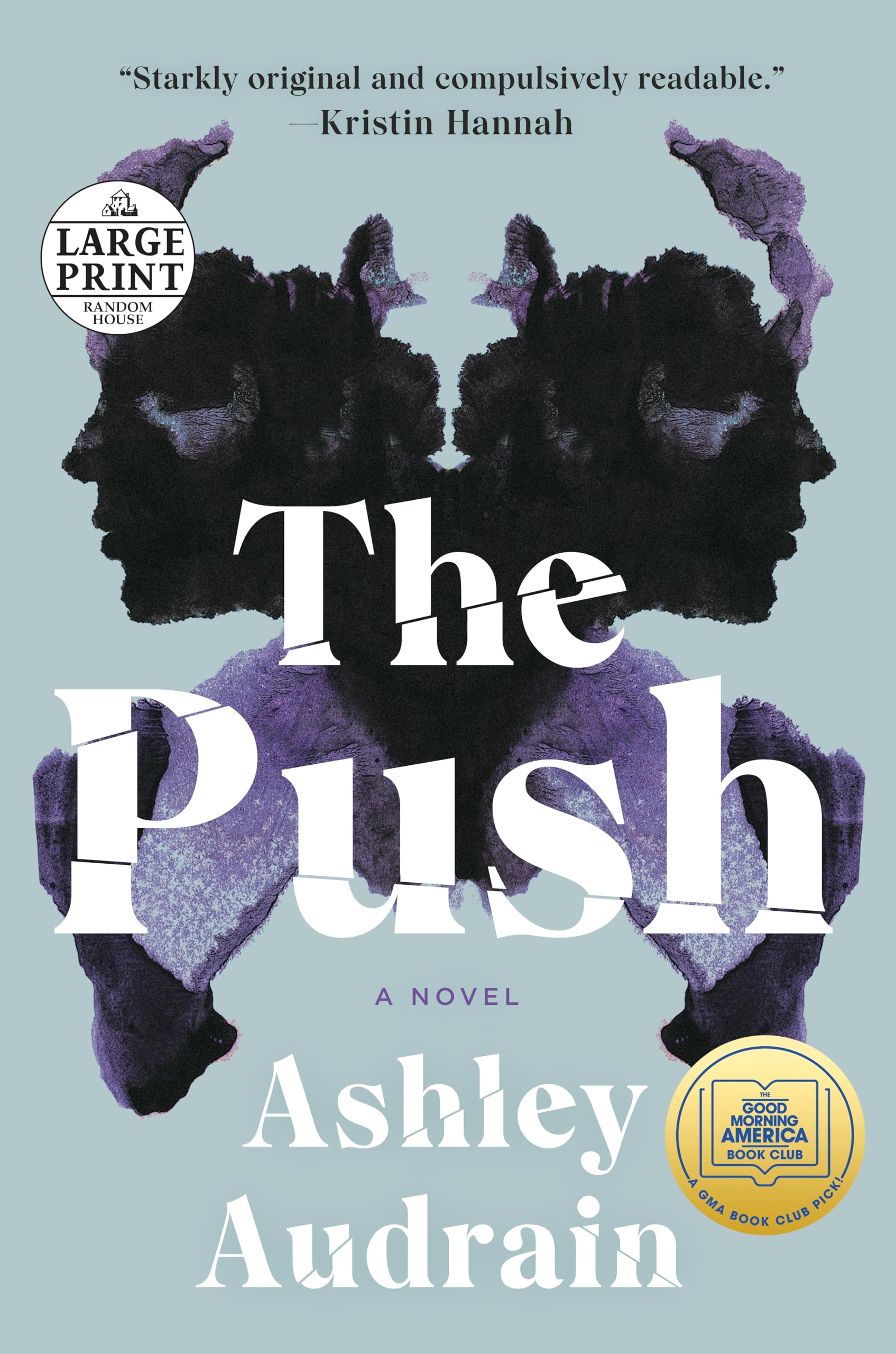 The Push: A Novel: A GMA Book Club Pick (A Novel) (Random House Large Print)