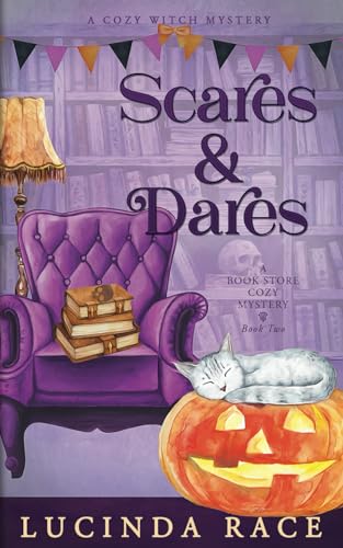Scares & Dares: A Paranormal Witch Cozy Mystery (A Book Store Cozy Mystery, Band 4)
