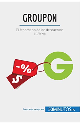 Groupon: El fenómeno de los descuentos en línea (Business Stories)