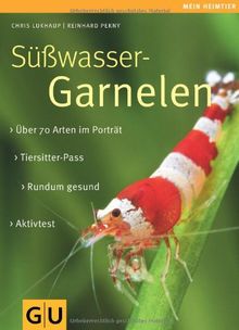 Süßwasser-Garnelen: Eltern-Extra. Aktiv-Test. Tiersitter-Pass. (GU Mein Heimtier neu)