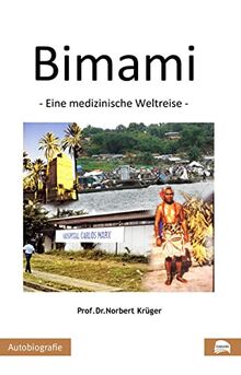 Bimami: Eine medizinische Weltreise