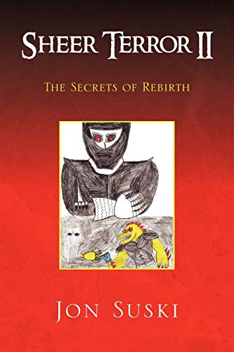 Sheer Terror II: The Secrets of Rebirth