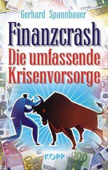 Finanzcrash: Die umfassende Krisenvorsorge