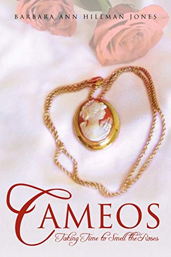 CAMEOS: Taking Time to Smell the Roses