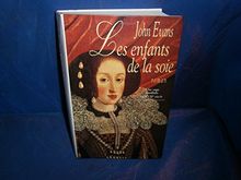 Les enfants de la soie