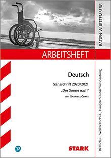 STARK Arbeitsheft - Deutsch - BaWü - Ganzschrift 2020/21 - Clima: Der Sonne nach