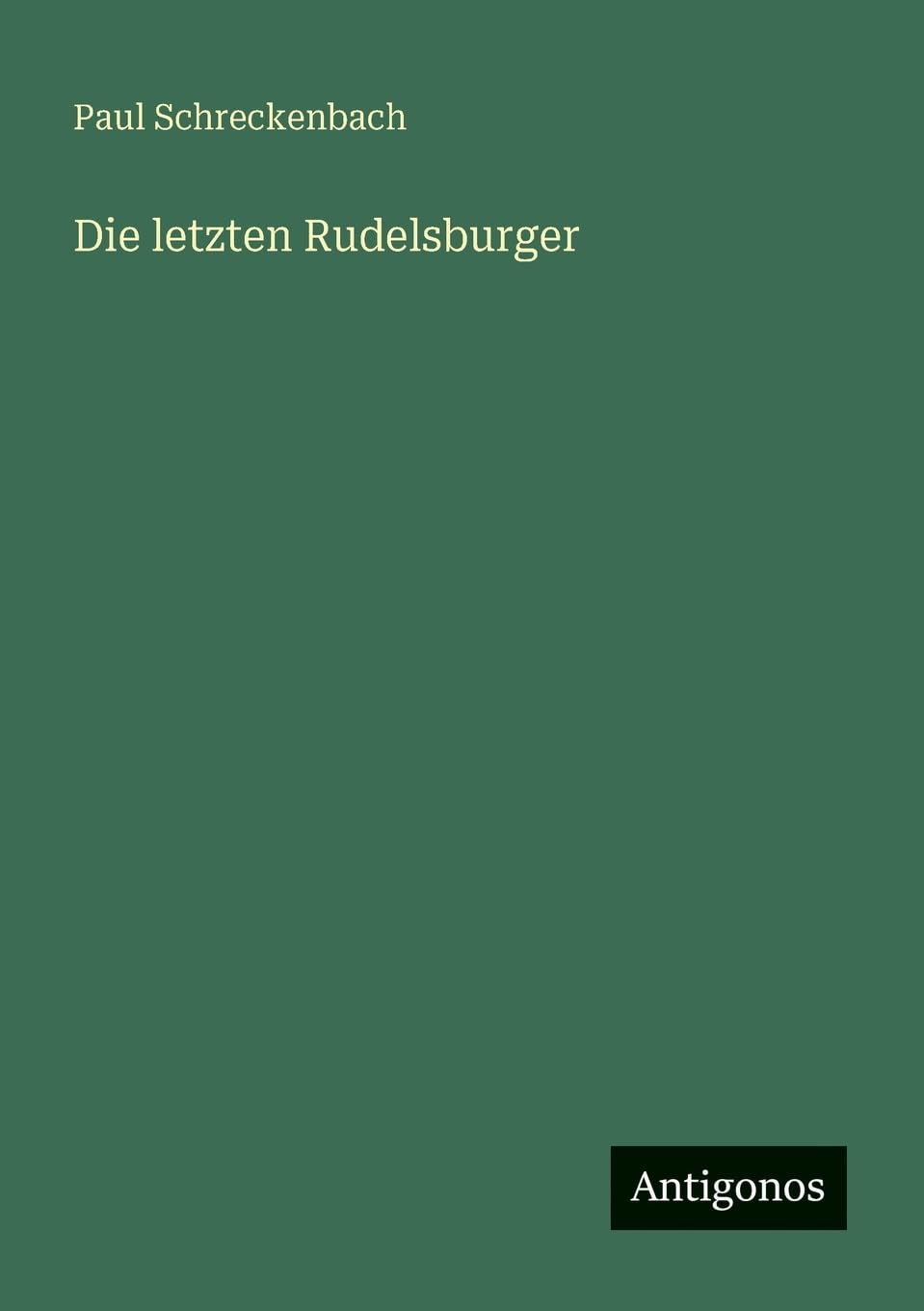 Die letzten Rudelsburger