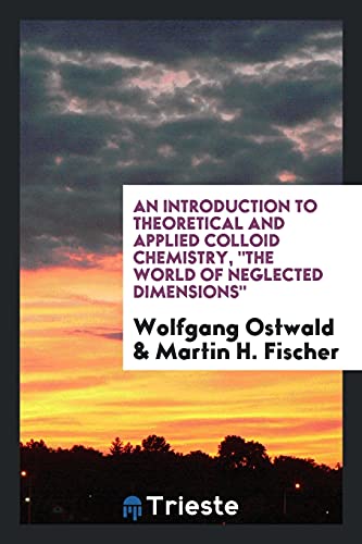 An introduction to theoretical and applied colloid chemistry, the world of neglected dimensions