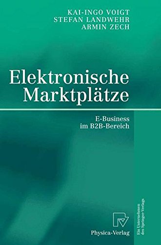 Elektronische Marktplätze: E-Business im B2B-Bereich