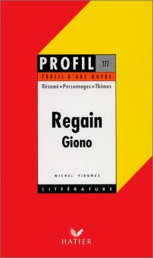 Regain, Giono