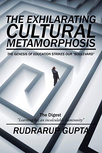 The Exhilarating Cultural Metamorphosis: The Genesis of Education strikes our Boulevard