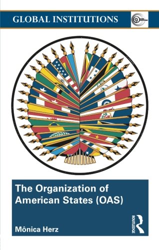 The Organization of American States (OAS) (Global Institutions)