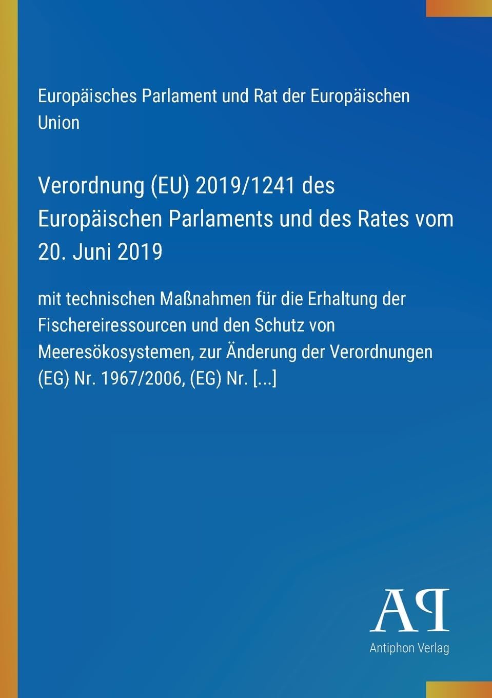 Verordnung (EU) 2019/1241 des Europäischen Parlaments und des Rates vom 20. Juni 2019