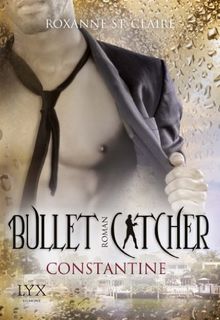 Bullet Catcher: Constantine