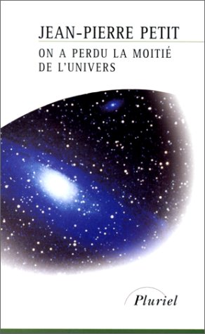 On A Perdu La Moitié De L'univers (pluriel)