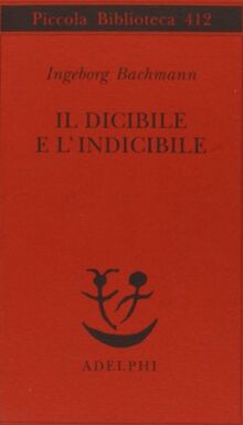Il dicibile e l'indicibile. Saggi radiofonici