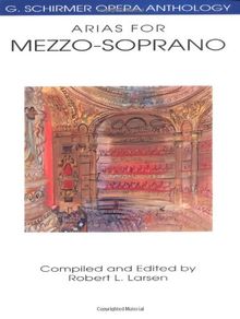 G. Schirmer Opera Anthology - Arias for Mezzo-Soprano