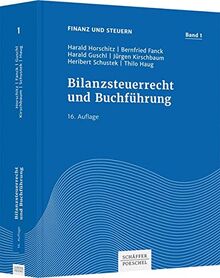 Bilanzsteuerrecht und Buchführung (Finanz und Steuern)