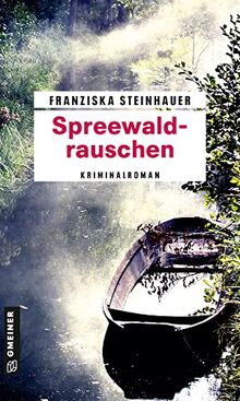 Spreewaldrauschen: Nachtigalls 15. Fall (Hauptkommissar Peter Nachtigall)