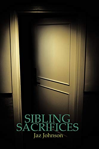 Sibling Sacrifices: A Jaz Johnson Novel