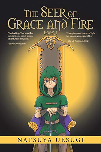 The Seer of Grace and Fire: Book 1