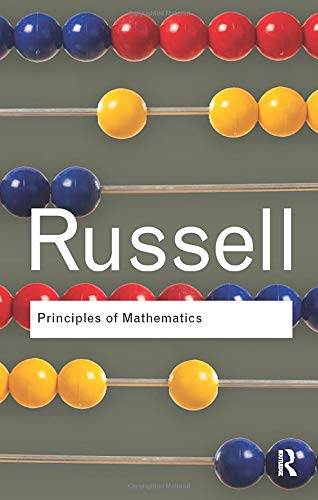 Principles of Mathematics (Routledge Classics)