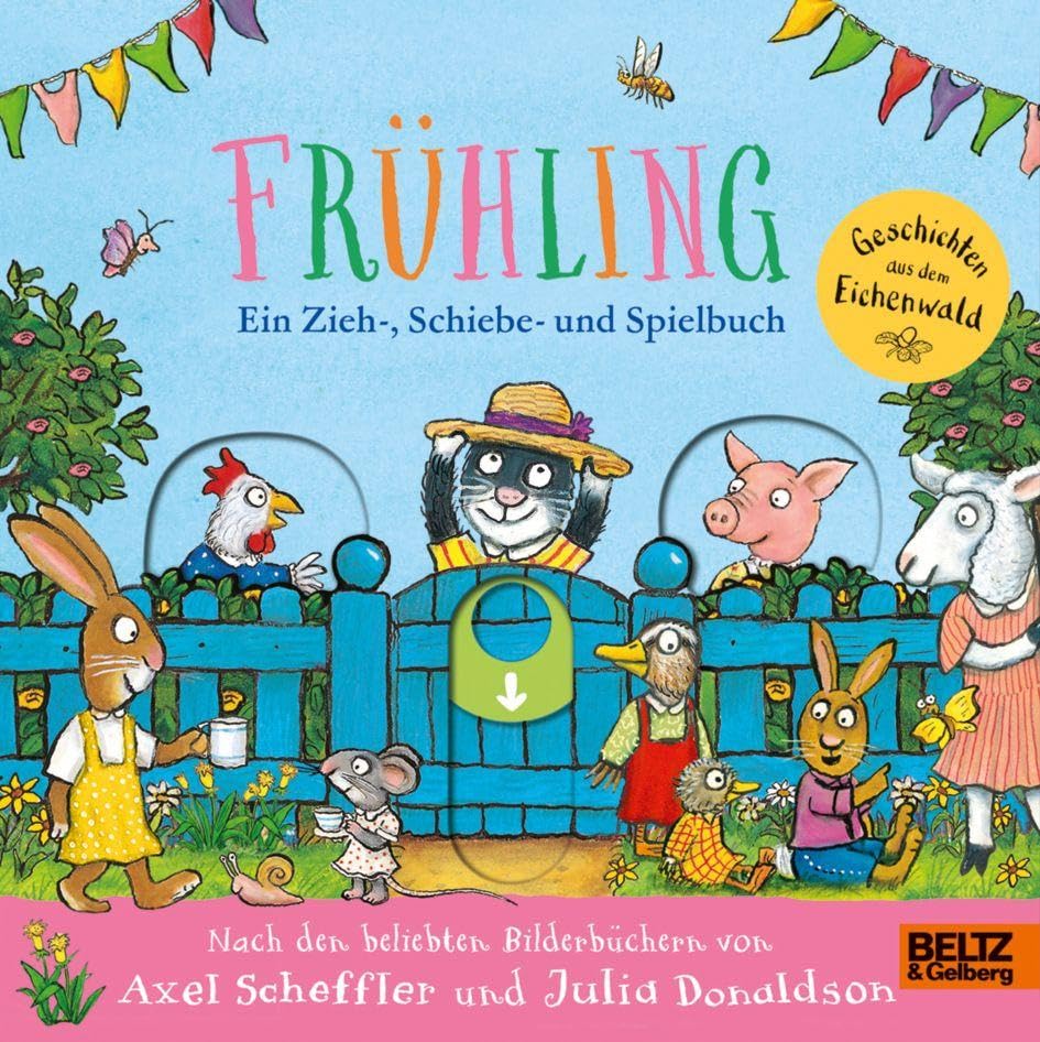 Frühling. Geschichten aus dem Eichenwald: Ein Schiebe-, Zieh- und Spielbuch