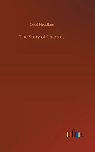 The Story of Chartres