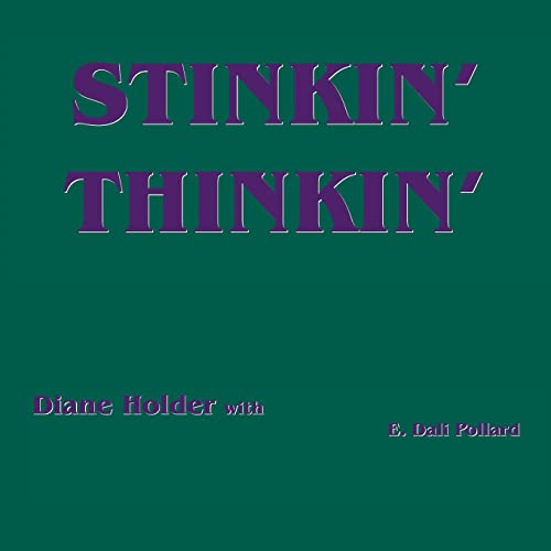 STINKIN' THINKIN'
