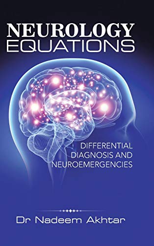 Neurology Equations Made Simple: Differential Diagnosis and Neuroemergencies