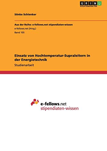 Einsatz von Hochtemperatur-Supraleitern in der Energietechnik