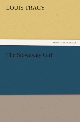 The Stowaway Girl (TREDITION CLASSICS)