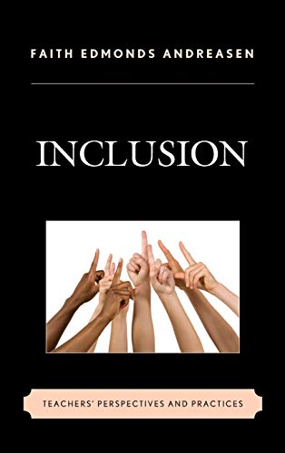 Inclusion: Teachers' Perspectives and Practices