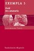 Ars amatoria: Texte mit Erläuterungen. Arbeitsaufträge, Begleittexte, metrischer und stilistischer Anhang (Exempla)