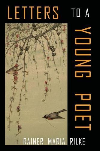 Rilke, Rainer Maria Letters To A Young Poet
