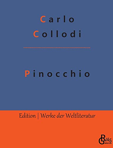 Pinocchio: Die Geschichte vom hölzernen Bengele