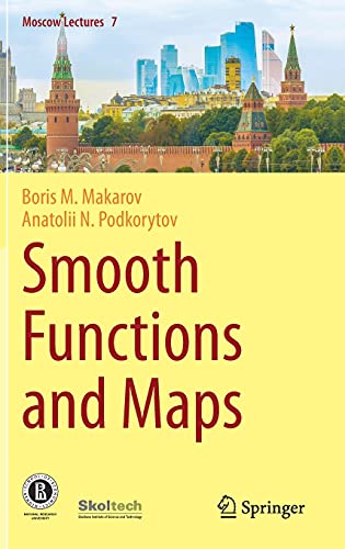 Smooth Functions and Maps (Moscow Lectures, 7, Band 7)