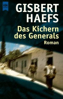 Das Kichern des Generals.