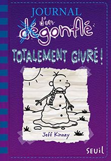 Journal d'un dégonflé - tome 13 Totalement givré ! (13) de Kinney, Jeff | Livre | état bon