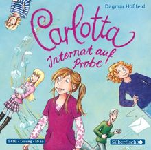 Carlotta-Internat auf Probe (Band 1)