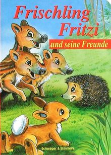 Frischling Fritzi und seine Freunde