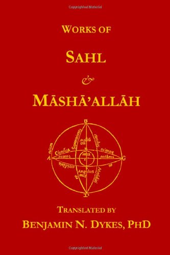 Works of Sahl & Masha'allah