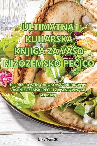 ULTIMATNA KUHARSKA KNJIGA ZA VA¿O NIZOZEMSKO PE¿ICO