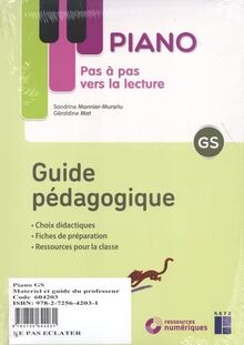 Piano GS : pas à pas vers la lecture : guide pédagogique